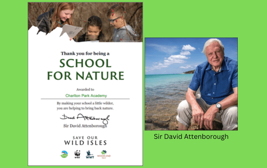 School For Nature Certificate awarded to Charlton Park Academy with a picture of Sir David Attenborough