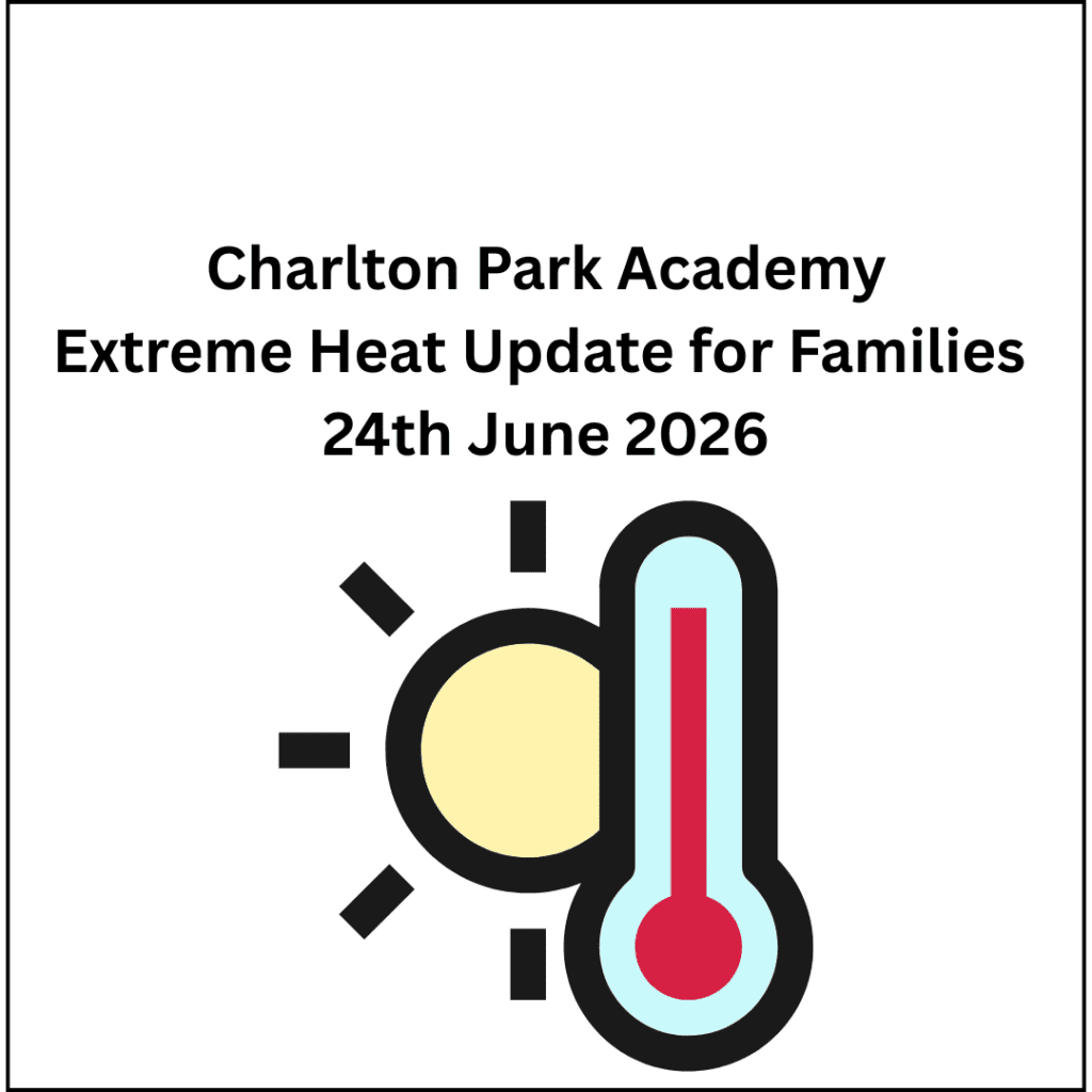 Charlton Park Academy Extreme Heat Update for Families 24th June 2026